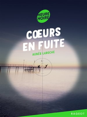 cover image of Coeurs en fuite